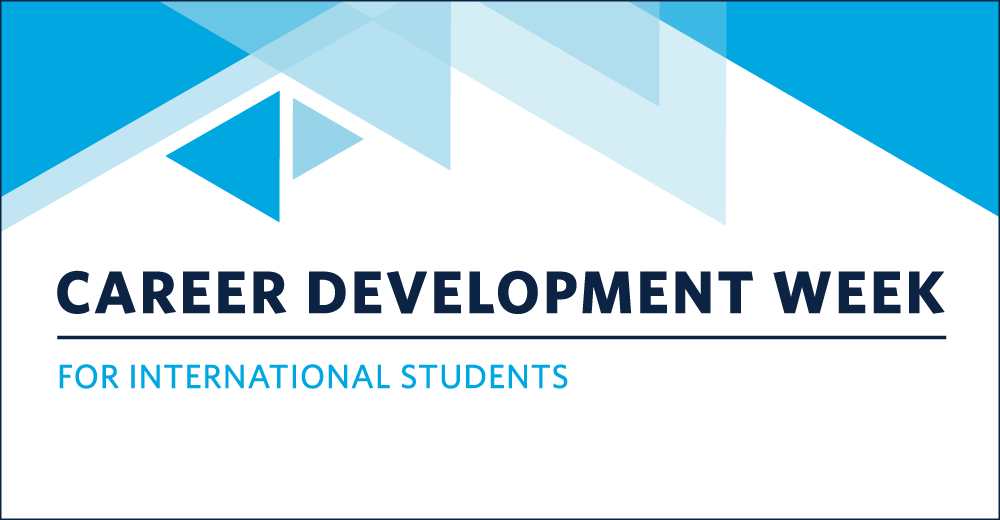 Career Development Week for International Students Pathways to