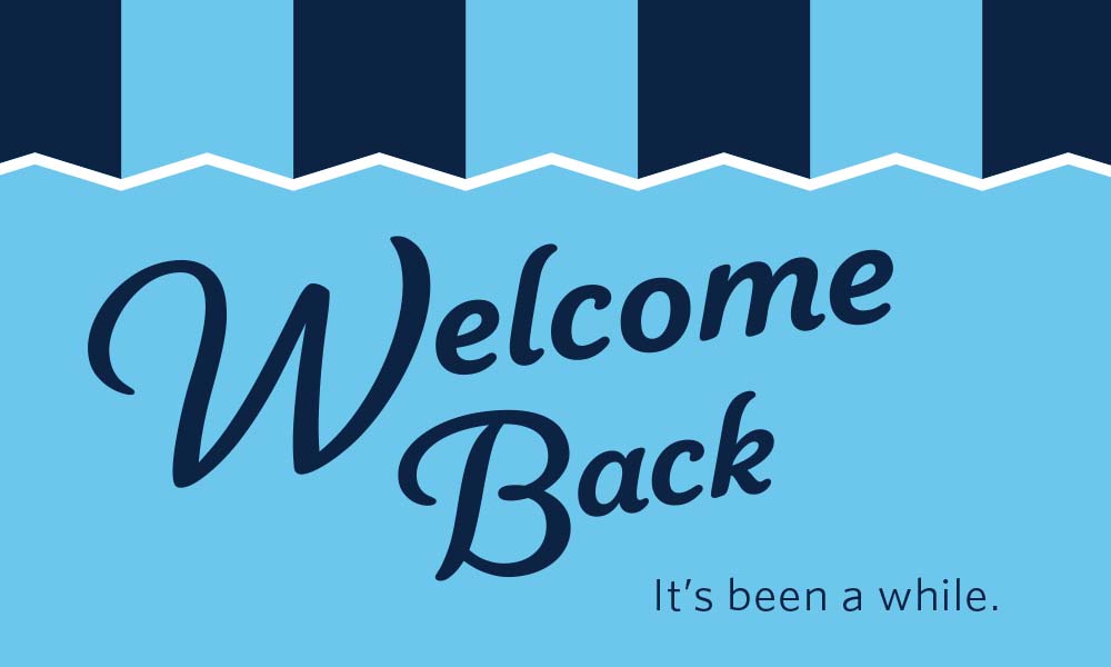 a graphic with the text "Welcome Back"