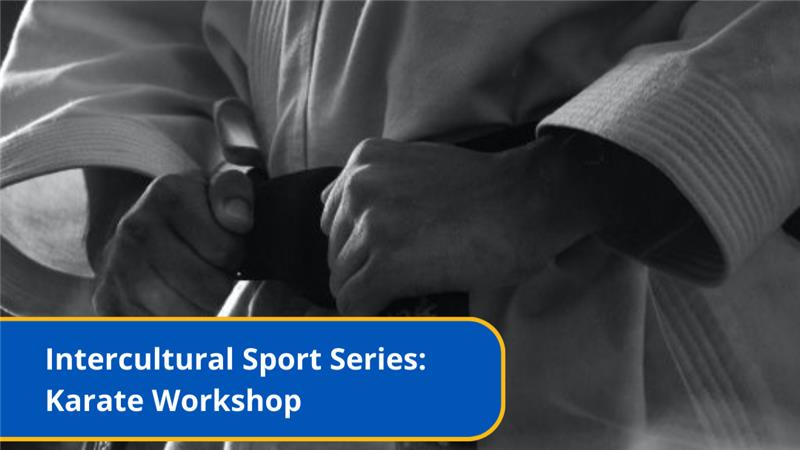 Intercultural Sport Series: Karate